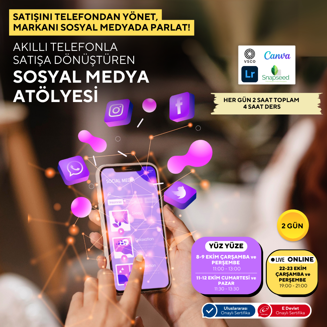 Akıllı Telefon ile Satışa Dönüştüren Sosyal Medya Atölyesi