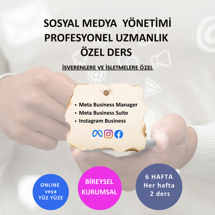 Sosyal Medya Yönetimi Profesyonel Uzmanlık Özel - Bire Bir