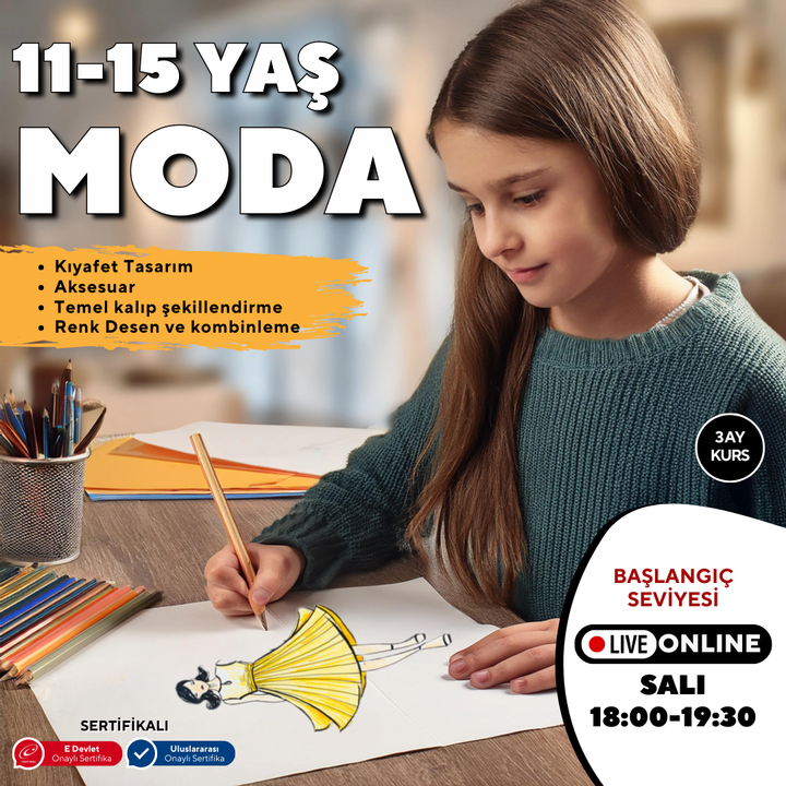 Moda (11-15 Yaş'a Özel)-Kıyafet Tasarım,Aksesuar,Temel Kalıp ( Online)
