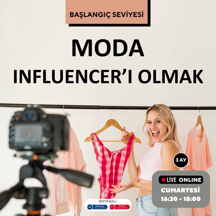 Moda Influencer'ı Olmak ( Online )