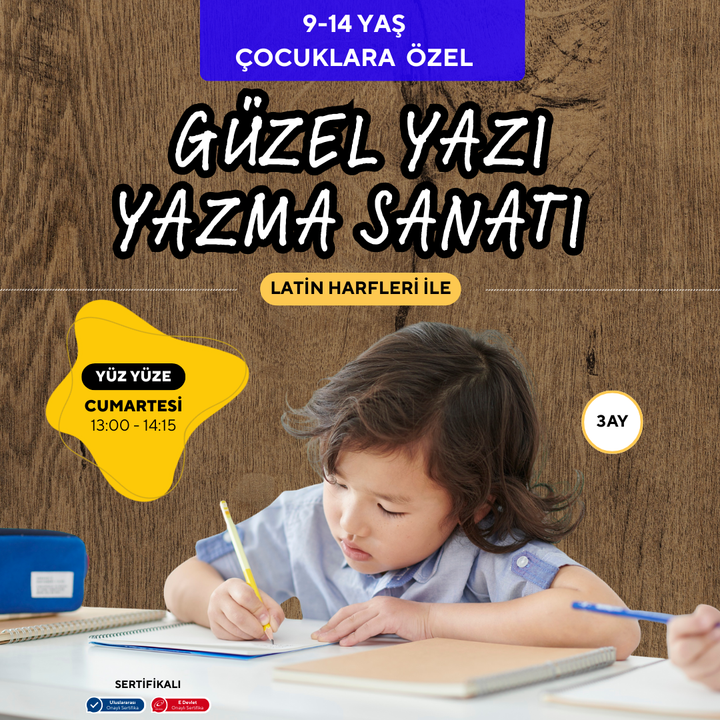 Güzel Yazı Yazma Sanatı (Kaligrafi ) -9-14 Yaş Yüz Yüze
