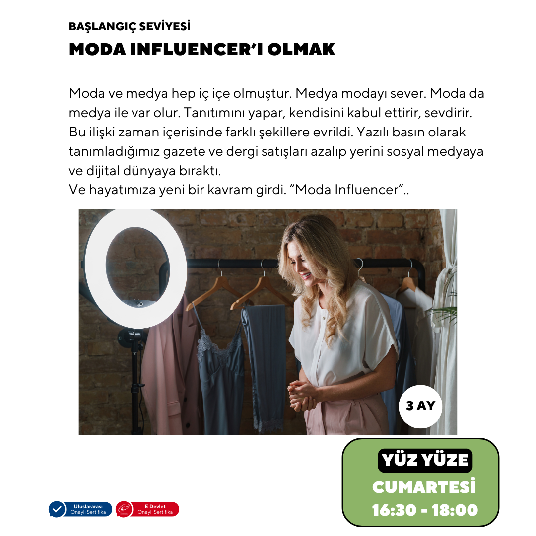 Moda Influencer'ı Olmak ( Yüz yüze)