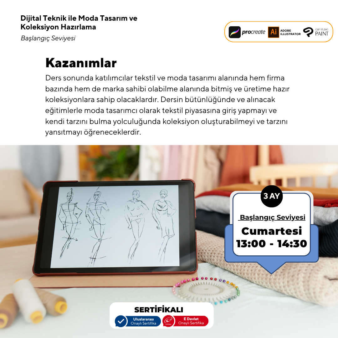 Dijital Teknik ile Moda Tasarım ve Koleksiyon Hazırlama Başlangıç Seviyesi(YüzYüze)