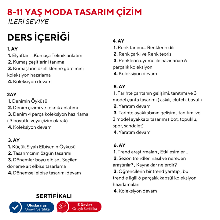 8-11 Yaş Moda Tasarımı İleri Seviye Çizim -(Online)