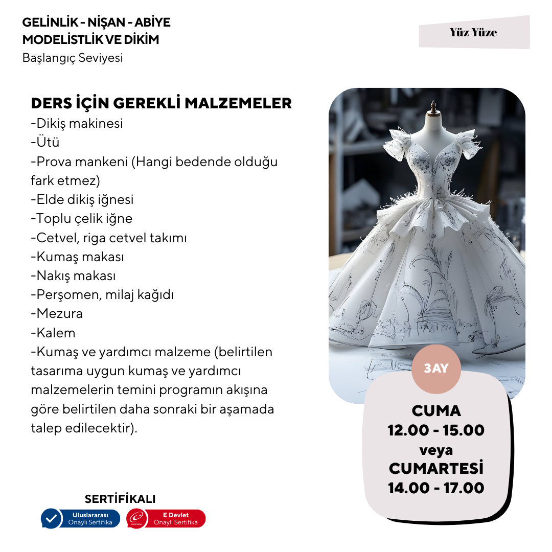 Gelinlik-Nişan-Abiye Modelistlik Ve Dikim  (Başlangıç Seviyesi)