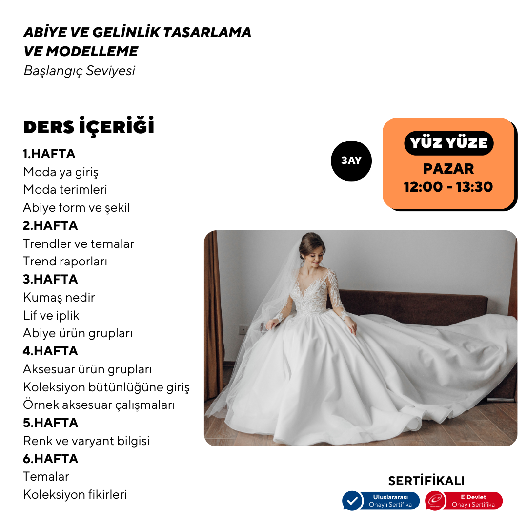 Abiye ve Gelinlik Tasarlama Modelleme ( Yüz Yüze)