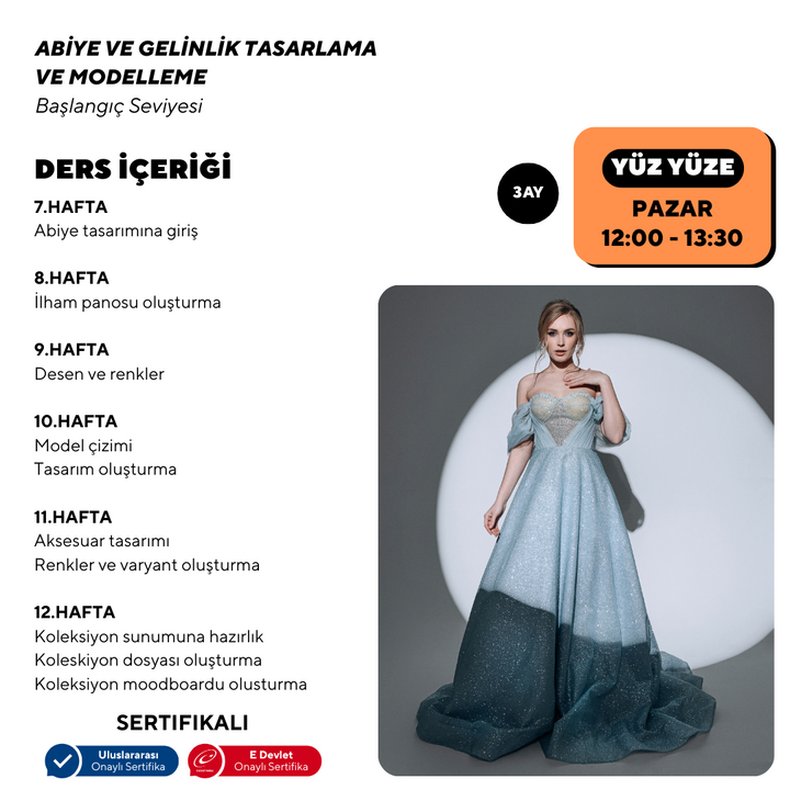 Abiye ve Gelinlik Tasarlama Modelleme ( Yüz Yüze)