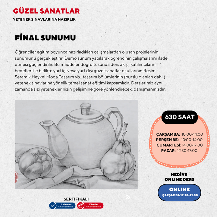 Güzel Sanatlara Hazırlık 630 Saat -Yüz Yüze